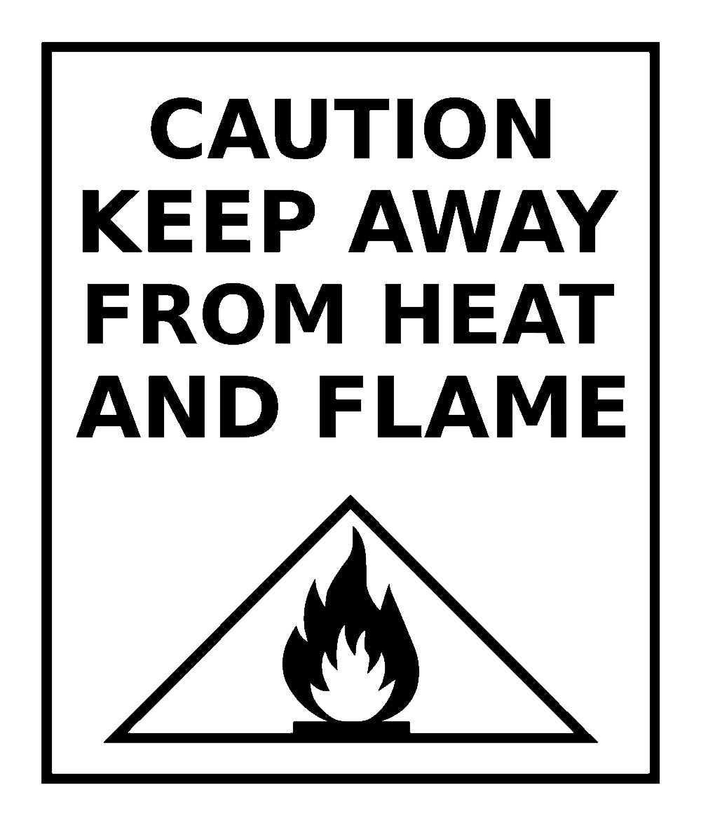 Fire hazard label: CAUTION KEEP AWAY FROM HEAT AND FLAME, with flame warning triangle